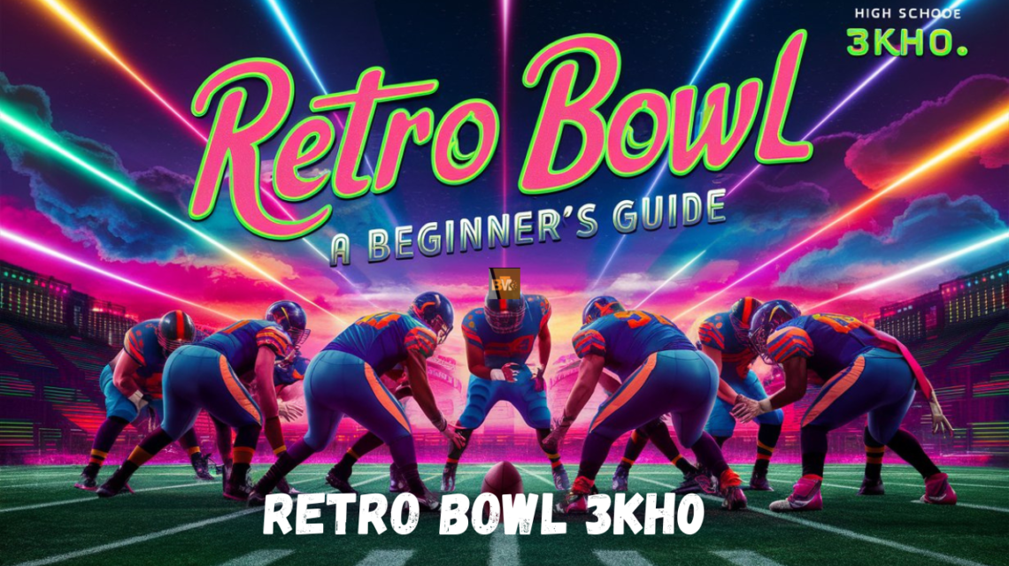 retro bowl 3kh0